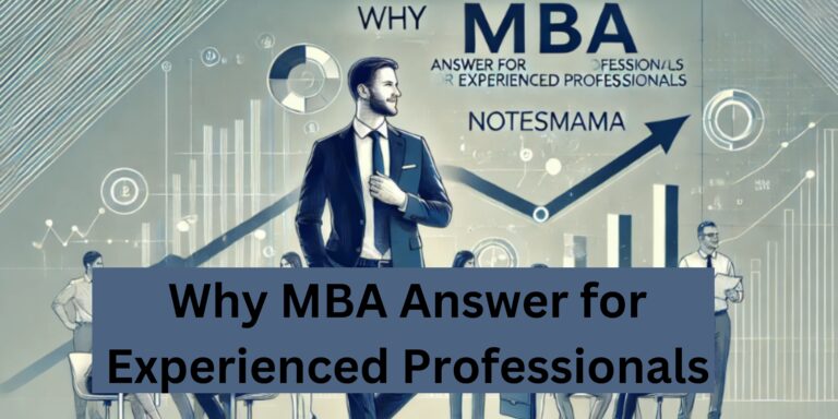 Why MBA Answer for Experienced Professionals