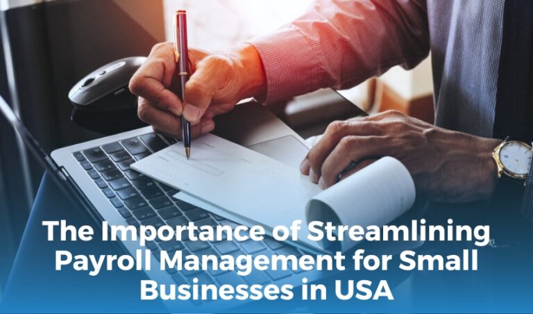 the_importance_of_streamlining_payroll_management_for_small_businesses_in_usa
